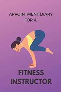Appointment Diary for a Fitness Instructor