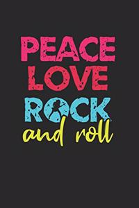 Peace, love, Rock'n Roll Notebook
