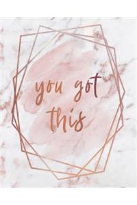You Got This Notebook