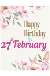 Happy Birthday 27th February Notebook Journal