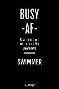 Calendar 2020 for Swimmers / Swimmer: Weekly Planner / Diary / Journal for the whole year. Space for Notes, Journal Writing, Event Planning, Quotes and Memories