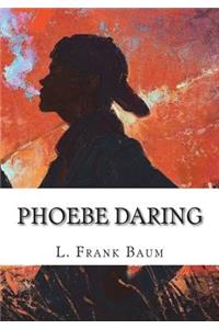Phoebe Daring
