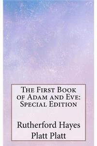 The First Book of Adam and Eve: Special Edition