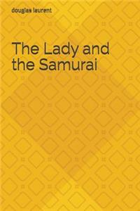 The Lady and the Samurai