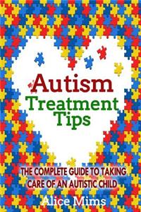 Autism Treatment Tips
