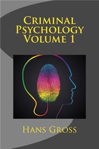 Criminal Psychology Volume 1