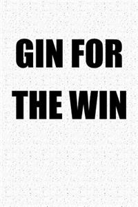 Gin for the Win