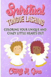 Spiritual Tongue Lashing
