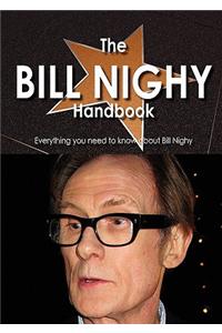 The Bill Nighy Handbook - Everything You Need to Know about Bill Nighy