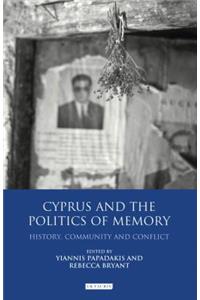 Cyprus and the Politics of Memory