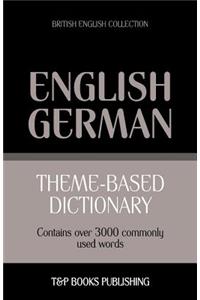 Theme-based dictionary British English-German - 3000 words