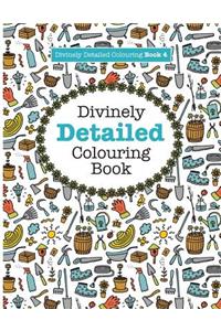 Divinely Detailed Colouring Book 4