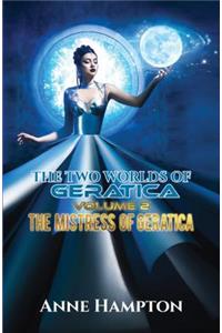 Two Worlds of Geratica Volume 2