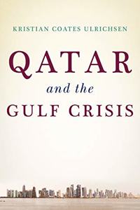 Qatar and the Gulf Crisis