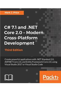 C# 7.1 and .NET Core 2.0 - Modern Cross-Platform Development - Third Edition