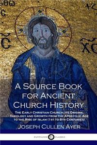 Source Book for Ancient Church History