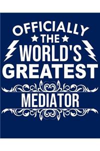 Officially the World's Greatest Mediator