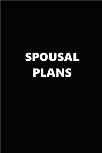 2019 Daily Plans Funny Theme Spousal Plans Black White 384 Pages