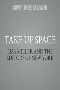 Take Up Space: The Unprecedented Aoc