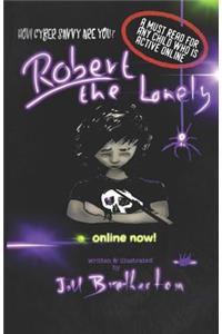 Robert the Lonely