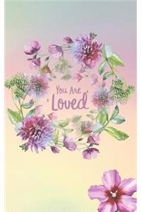 You Are Loved