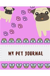 My Pet Journal: 8 X 10 / Inspirational Journal & Diary: 120 Pages of Lined Paper for Writing (Pet Dog Notebooks) (Volume 3)