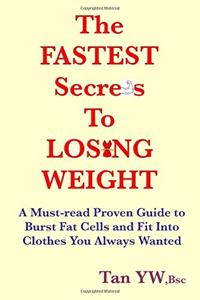 Fastest Secrets to Losing Weight