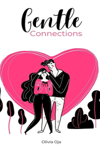 Gentle Connections