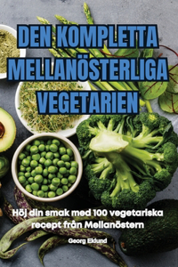 Den Kompletta Mellanösterliga Vegetarien