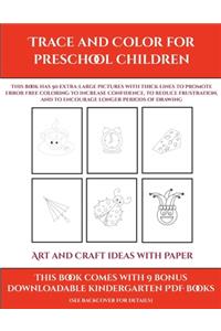 Art and Craft ideas with Paper (Trace and Color for preschool children)