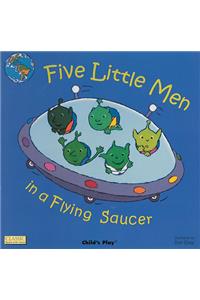 Five Little Men in a Flying Saucer