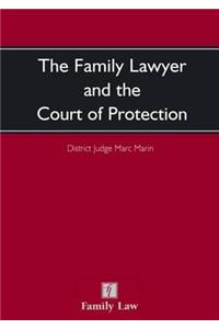 The Family Lawyer and the Court of Protection