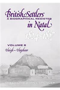 British Settlers in Natal 1824-1857