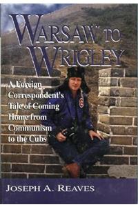 Warsaw to Wrigley