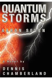 Quantum Storms - Aaron Seven