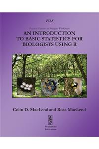 Introduction to Basic Statistics for Biologists using R