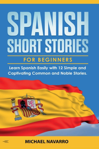 Spanish Short Stories for Beginners