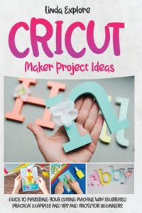 Cricut Maker Project Ideas