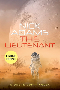 Lieutenant Large Print Edition