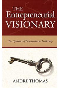 Entrepreneurial Visionary
