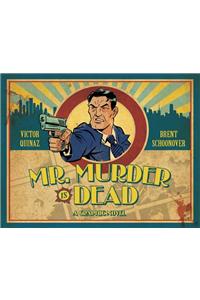 Mr. Murder Is Dead Hc