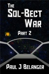Sol-Bect War, Part 2