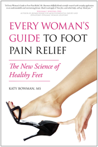Every Woman's Guide to Foot Pain Relief