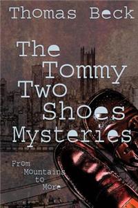 The Tommy Two Shoes Mysteries