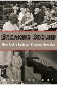 Breaking Ground: How Jackie Robinson Changed Brooklyn
