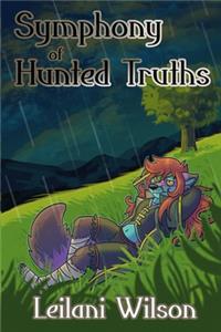 Symphony of Hunted Truths
