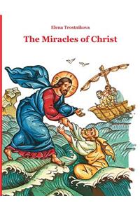 The Miracles of Christ