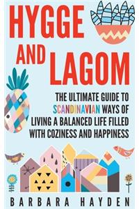 Hygge and Lagom