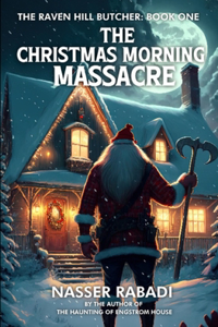 Christmas Morning Massacre