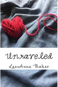 Unraveled